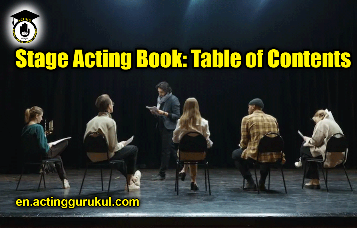Stage Acting Book: Table of Contents